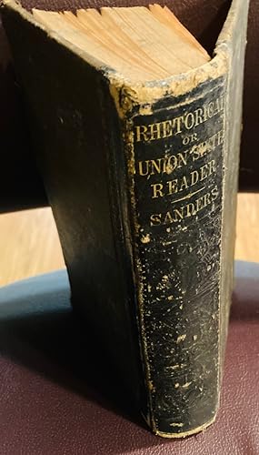 Seller image for Sanders' Rhetorical or Union Sixth Reader for sale by Henry E. Lehrich