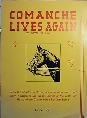 Immagine del venditore per Comanche Lives Again venduto da Old West Books  (ABAA)
