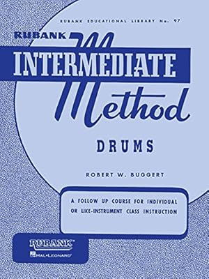 Rubank Intermediate Method - Drums (Rubank Educational Library)