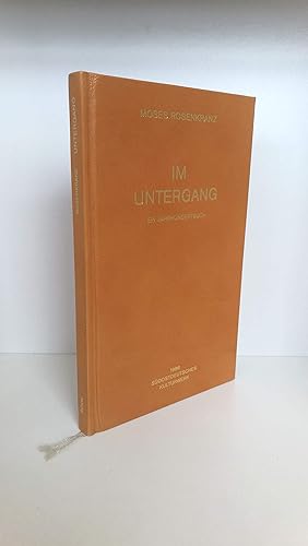 Imagen del vendedor de Im Untergang. Ein Jahrhundertbuch a la venta por Antiquariat Bcherwurm