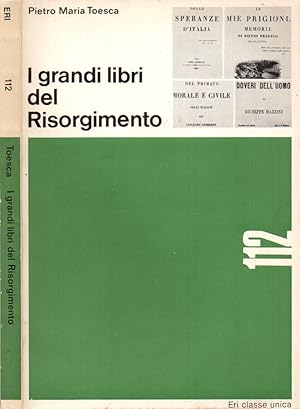 Bild des Verkufers fr I grandi libri del Risorgimento zum Verkauf von Biblioteca di Babele