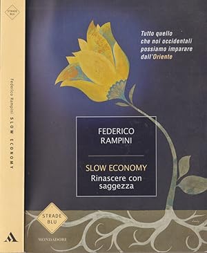 Bild des Verkufers fr Slow economy Rinascere con saggezza zum Verkauf von Biblioteca di Babele