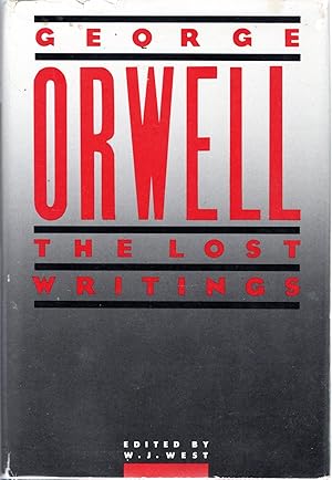 Immagine del venditore per Orwell: The Lost Writings venduto da Dorley House Books, Inc.