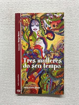 Imagen del vendedor de Tres mulleres do seu tempo a la venta por Campbell Llibres