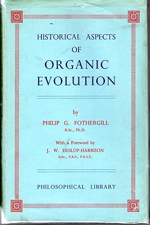 Imagen del vendedor de Historical Aspects of Organic Evolution a la venta por Dorley House Books, Inc.