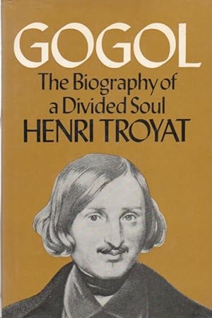 Bild des Verkufers fr Gogol _ The Biography of a Divided Soul zum Verkauf von San Francisco Book Company