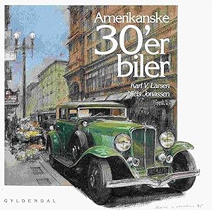 Seller image for Amerikanske 30 er biler. for sale by Antiquariat Bernhardt