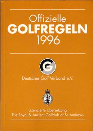 Bild des Verkufers fr Offizielle Golfregeln 1996 zum Verkauf von Schrmann und Kiewning GbR