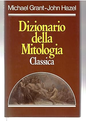 Dizionario della Mitologia Classica