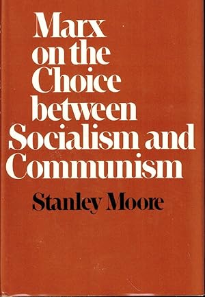 Seller image for Marx on the Choice Between Socialism and Communism for sale by Kenneth Mallory Bookseller ABAA