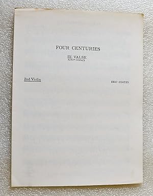 Bild des Verkufers fr Four Centuries: III Valse: Nineteenth Century: 2nd Violin: Violin Score. zum Verkauf von Cotswold Valley Books