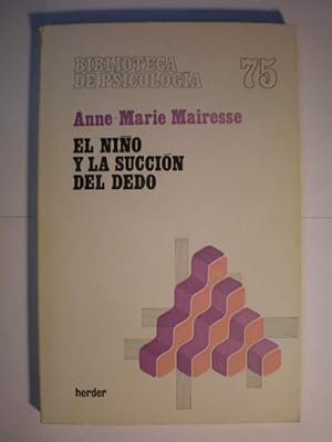Bild des Verkufers fr El nio y la succin del dedo zum Verkauf von Librera Antonio Azorn