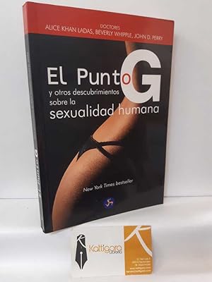 Immagine del venditore per EL PUNTO G Y OTROS DESCUBRIMIENTOS SOBRE LA SEXUALIDAD HUMANA venduto da Librera Kattigara