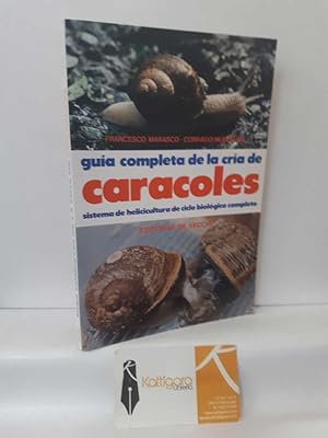 Imagen del vendedor de GUA COMPLETA DE LA CRA DE CARACOLES. SISTEMA DE HELICULTURA DE CICLO BIOLGICO COMPLETO a la venta por Librera Kattigara