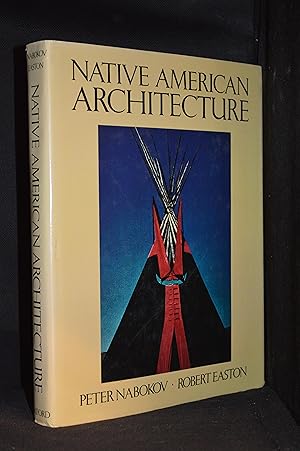 Image du vendeur pour Native American Architecture mis en vente par Burton Lysecki Books, ABAC/ILAB