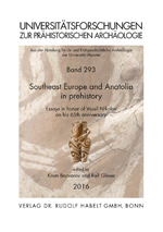 Immagine del venditore per Southeast Europe and Anatolia in prehistory. Essays in honor of Vassil Nikolov on his 65th anniversary (Universittsforsch. z. prhist. Archol., 293) venduto da Joseph Burridge Books