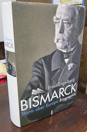 Seller image for Bismarck: Sturm uber Europa for sale by Atlantic Bookshop