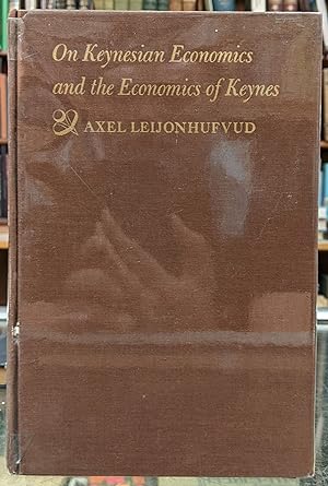 Imagen del vendedor de On Keynesian Economics and the Economics of Keynes: A Study in Monetary History a la venta por Moe's Books