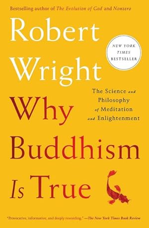 Imagen del vendedor de Why Buddhism is True a la venta por Wegmann1855