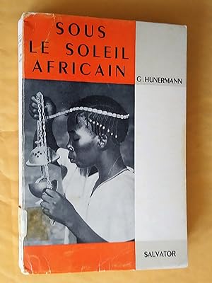 Seller image for Histoire des Missions III. Sous le soleil africain for sale by Livresse