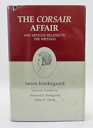 Imagen del vendedor de The Corsair Affair, and Articles Related to the Writings (Kierkegaard's Writings, XIII) a la venta por Post Horizon Booksellers