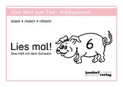 Seller image for Lies mal! Heft 6 : Vom Wort zum Text - Anfangslesen for sale by Smartbuy