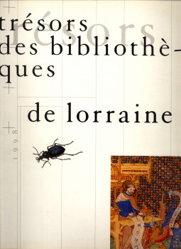 Image du vendeur pour Trsors des bibliothques de Lorraine mis en vente par Antiquariaat Parnassos vof