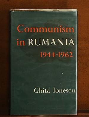 Communism in Rumania, 1944-1962