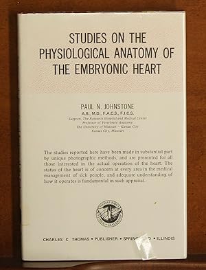 Image du vendeur pour Studies on the Physiological Anatomy of the Embryonic Heart mis en vente par grinninglion