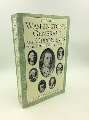 Seller image for GEORGE WASHINGTON'S GENERALS AND OPPONENTS: Their Exploits and Leadership for sale by Kubik Fine Books Ltd., ABAA