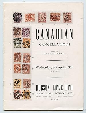 Seller image for Canadian Cancellations formed by Carl Frank Bowman for sale by Attic Books (ABAC, ILAB)