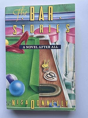 Seller image for The Bar Stories: A Novel After All for sale by Jake's Place Books