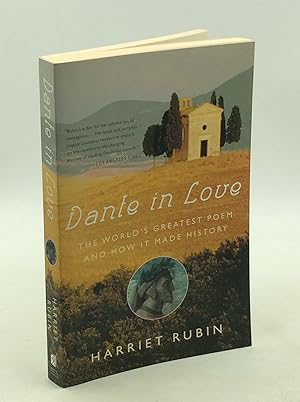 Seller image for DANTE IN LOVE: The World's Greatest Poem and How It Made History for sale by Kubik Fine Books Ltd., ABAA