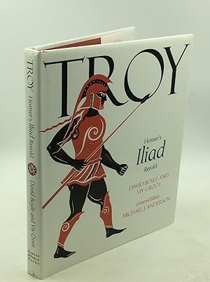 Seller image for TROY: HOMER'S ILIAD RETOLD for sale by Kubik Fine Books Ltd., ABAA