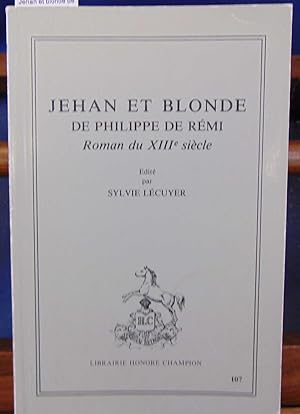 Seller image for Jehan et blonde de Philippe de Rmi for sale by librairie le vieux livre