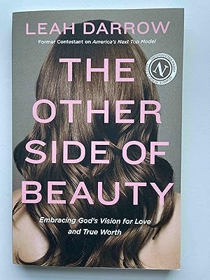Imagen del vendedor de The Other Side of Beauty: Embracing God's Vision for Love and True Worth a la venta por Jake's Place Books