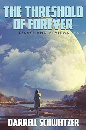 Bild des Verkufers fr The Threshold of Forever: Essays and Reviews zum Verkauf von WeBuyBooks