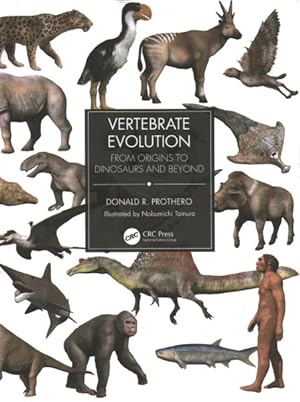 Bild des Verkufers fr Vertebrate Evolution : From Origins to Dinosaurs and Beyond zum Verkauf von GreatBookPricesUK