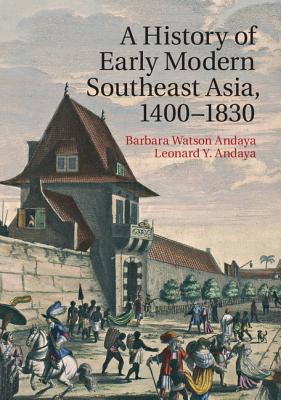 Image du vendeur pour A History of Early Modern Southeast Asia, 1400-1830 (Paperback or Softback) mis en vente par BargainBookStores