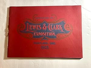 Seller image for SOUVENIR OF LEWIS & CLARK EXPOSITION PORTLAND, OREGON June 1st to October 15, 1905 for sale by Burns' Bizarre, IOBA