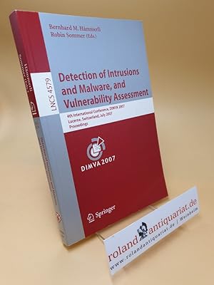 Imagen del vendedor de Detection of intrusions and malware, and vulnerability assessment ; Vol. 4579 a la venta por Roland Antiquariat UG haftungsbeschrnkt
