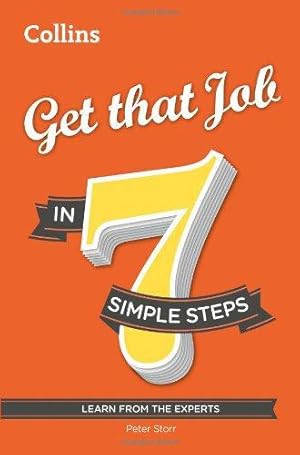 Image du vendeur pour Get that Job in 7 simple steps mis en vente par WeBuyBooks