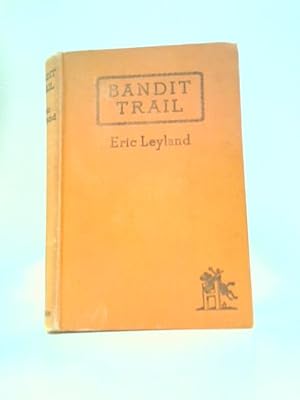 Seller image for Bandit Trail for sale by World of Rare Books