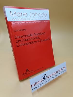 Bild des Verkufers fr Democratic transition and democratic consolidation in slovenia ; sozialwissenschaftliche Studien ; Bd. 2 zum Verkauf von Roland Antiquariat UG haftungsbeschrnkt