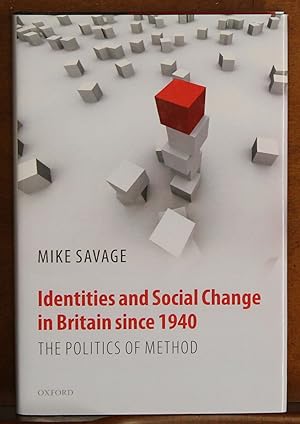 Identities and Social Change in Britain Since 1940: The Politics of Method