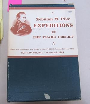 Image du vendeur pour The Expeditions of Zebulon Montgomery Pike; To Headwaters of the Mississippi River, Through Louisiana Territory, and in New Spain, During the Years 1805-6-7 mis en vente par Midway Book Store (ABAA)