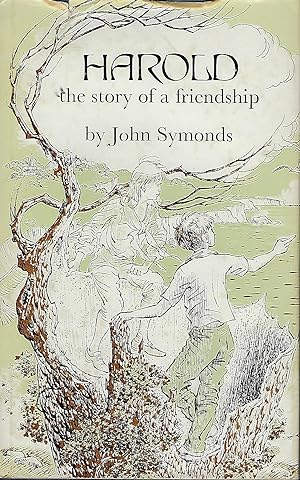 Seller image for HAROLD: THE STORY OF A FRIENDSHIP for sale by Antic Hay Books