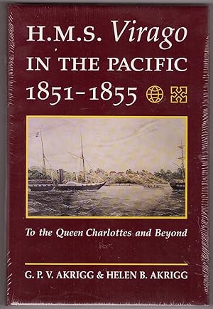 Immagine del venditore per HMS Virago in the Pacific 1851-1855 ; To the Queen Charlottes and Beyond venduto da Ainsworth Books ( IOBA)