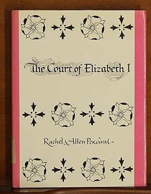 The Court of Elizabeth I