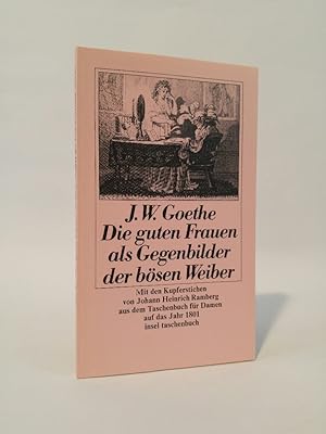 Image du vendeur pour Die guten Frauen als Gegenbilder der bsen Weiber [Neubuch] mis en vente par ANTIQUARIAT Franke BRUDDENBOOKS